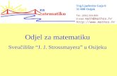 Odjel za matematiku Sveučilište “J. J. Strossmayera” u Osijeku