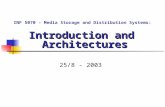 Introduction and  Architectures