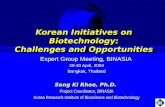 Korean Initiatives on Biotechnology: Challenges and Opportunities