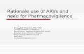 Rationale use of ARVs and need for Pharmacovigilance