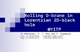 Rolling D-brane in  Lorentzian 2D-black hole @YITP