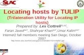 Locating hosts by TULIP  (Trilateration Utility for Locating IP hosts)