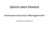 Quick-start Routes Entrepreneurship Management Prof Bharat Nadkarni