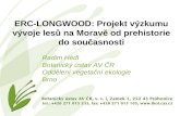 ERC-LONGWOOD: Projekt výzkumu vývoje lesů na Moravě od prehistorie do současnosti