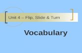 Unit 4 – Flip, Slide & Turn