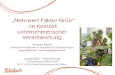 „Mehrwert Faktor Grün“  im Kontext unternehmerischer Verantwortung Elisabeth Plitzka