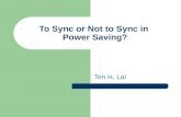 To Sync or Not to Sync in  Power Saving?