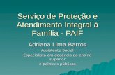 Serviço de Proteção e Atendimento Integral à Família - PAIF