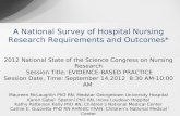A National Survey of Hospital Nursing Research Requirements and Outcomes *