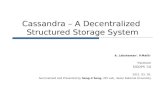 Cassandra – A Decentralized  Structured Storage System