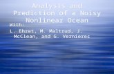 Analysis and Prediction of a Noisy Nonlinear Ocean