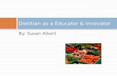 Dietitian as a Educator & Innovator