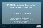 OACTS Legislative Gameplan:  Update and Strategies