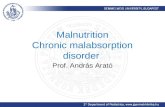 Malnutrition Chronic malabsorption disorder
