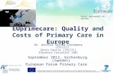EUprimecare : Quality  and Costs of Primary Care in  Europe