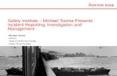 Safety Institute – Michael Tooma Presents Incident Reporting, Investigation and Management