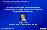 Nigel Laflin Research Leader,  Spectrum Planning, BBC R&D