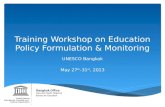 Training  Workshop  on Education Policy Formulation & Monitoring