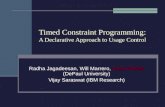 Timed Constraint Programming: A Declarative Approach to Usage Control