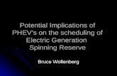Potential Implications of PHEV’s on the scheduling of Electric Generation  Spinning Reserve