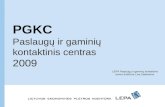 PGKC Paslaugų ir gaminių  kontaktinis centras 2009