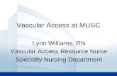 Vascular Access at MUSC