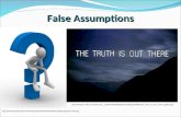 False Assumptions