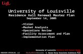 University of Louisville Residence Hall Renewal Master Plan September 14, 2005
