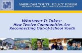 Whatever It Takes: How Twelve Communities Are  Reconnecting Out-of-School Youth