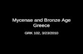 Mycenae and Bronze Age Greece
