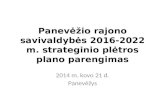 Panevėžio rajono savivaldybės 2016-2022 m. strateginio plėtros plano parengimas
