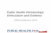 Public Health Partnerships: Enthusiasm and Evidence