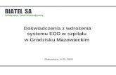 Doświadczenia z wdrożenia systemu EOD w szpitalu  w Grodzisku Mazowieckim
