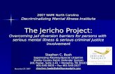 2007 NAMI North Carolina Decriminalizing Mental Illness Institute The Jericho Project: