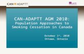 CAN-ADAPTT AGM 2010 : Population Approaches to Smoking Cessation in Canada