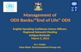 Management of  ODS Banks/”End of Life” ODS