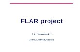 FLAR project S.L.  Yakovenko JINR,  Dubna,Russia