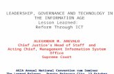 LEADERSHIP, GOVERNANCE AND TECHNOLOGY IN THE INFORMATION AGE Lesson Learned:  Reform Through ICT