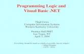 Programming Logic and  Visual Basic .NET