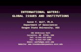 INTERNATIONAL WATERS: GLOBAL ISSUES AND INSTITUTIONS Aaron T. Wolf, Ph.D.