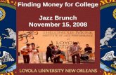 Finding Money for College Jazz Brunch November 15, 2008