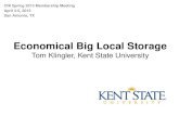 Economical Big Local Storage Tom Klingler, Kent State University
