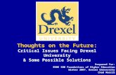 Thoughts on the Future: Critical Issues Facing Drexel University & Some Possible Solutions