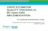 STATE ESTIMATOR QUALITY TRACKING IN  BC Hydro  EMS IMPLEMENTATION