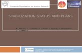 Stabilization status and plans