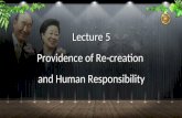 Lecture 5 Providence of Re-creation  and Human Responsibility