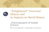 “Enlightened” Universal History and  its Impacts on World History