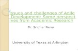 Issues and challenges of Agile Development: Some perspectives from Academic Research