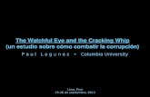 The Watchful Eye and the Cracking Whip (un estudio sobre cómo combatir la corrupción)