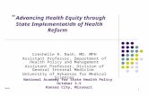 “ Advancing Health Equity through  State Implementation of Health Reform ”